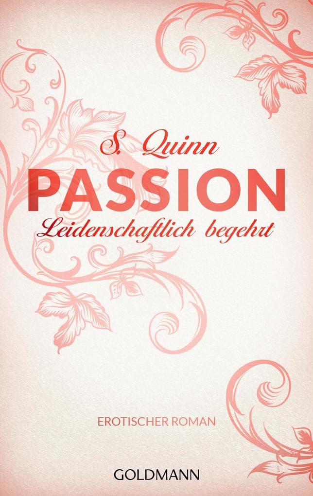 Passion 01. Leidenschaftlich begehrt