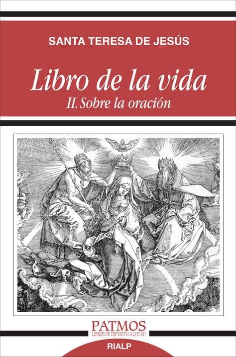 Libro de la Vida II. Sobre La Oración