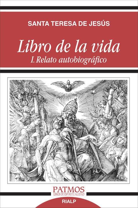 Libro de la Vida I. Relato Autobiográfico