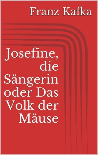 Josefine, die Sängerin oder Das Volk der Mäuse