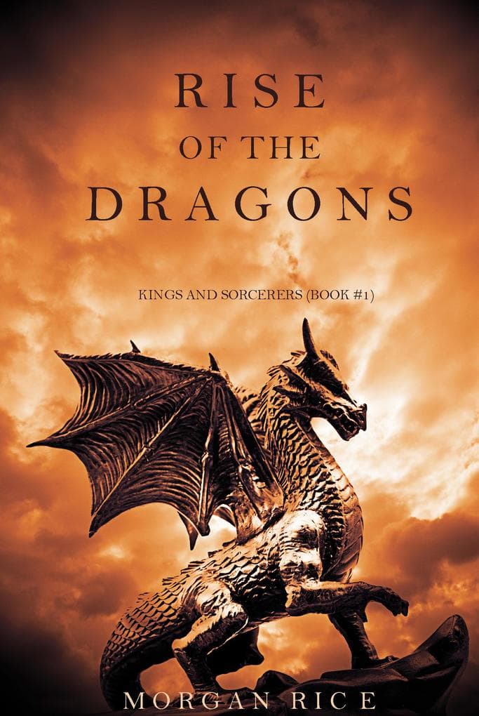Rise of the Dragons (Kings and Sorcerers-Book 1)
