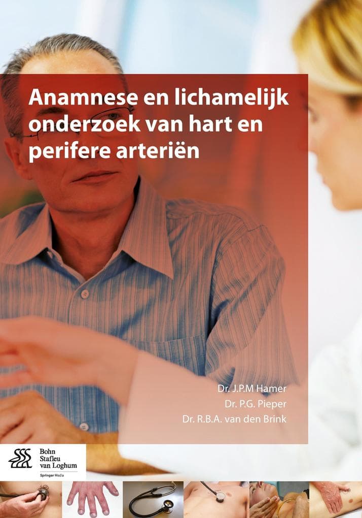 Anamnese En Lichamelijk Onderzoek Van Hart En Perifere Arteriën