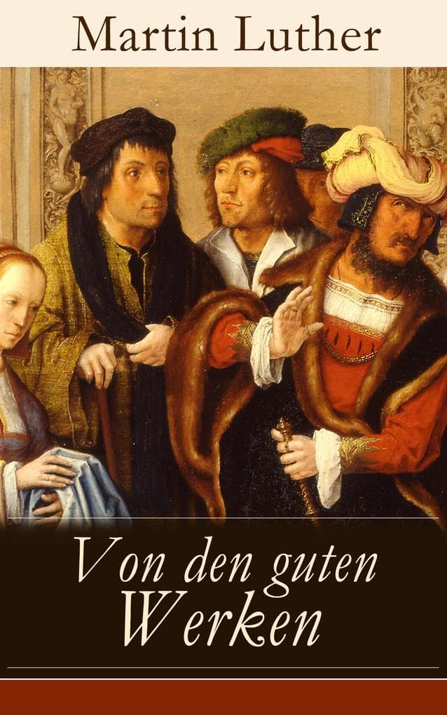 Von den guten Werken