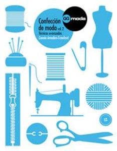 Confección de moda 2 : técnicas avanzadas