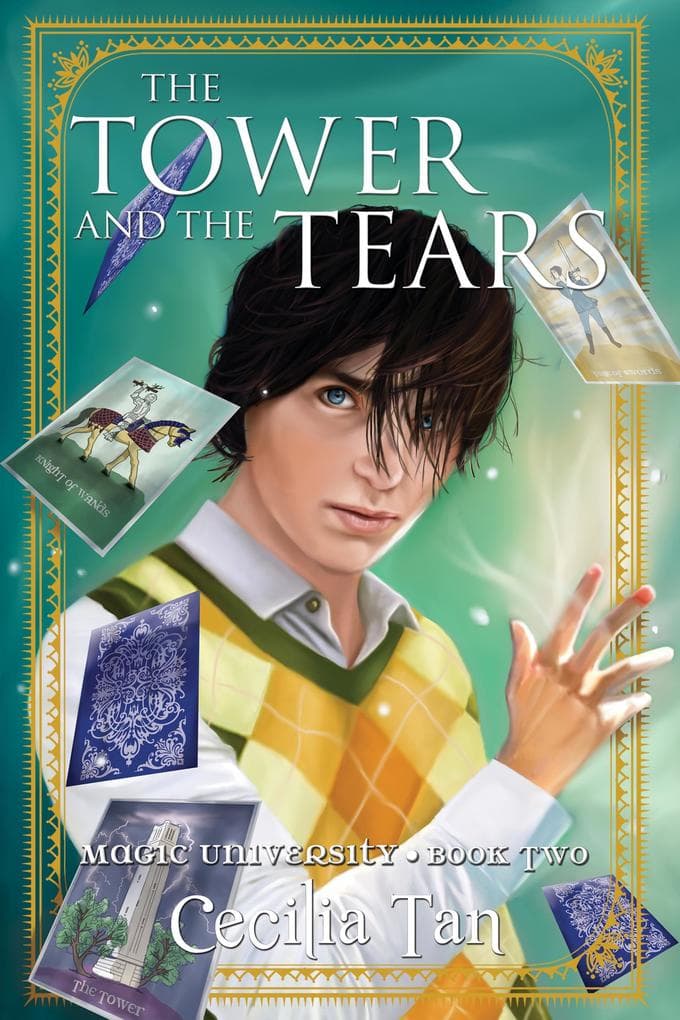 The Tower and the Tears (Magic University, #2)