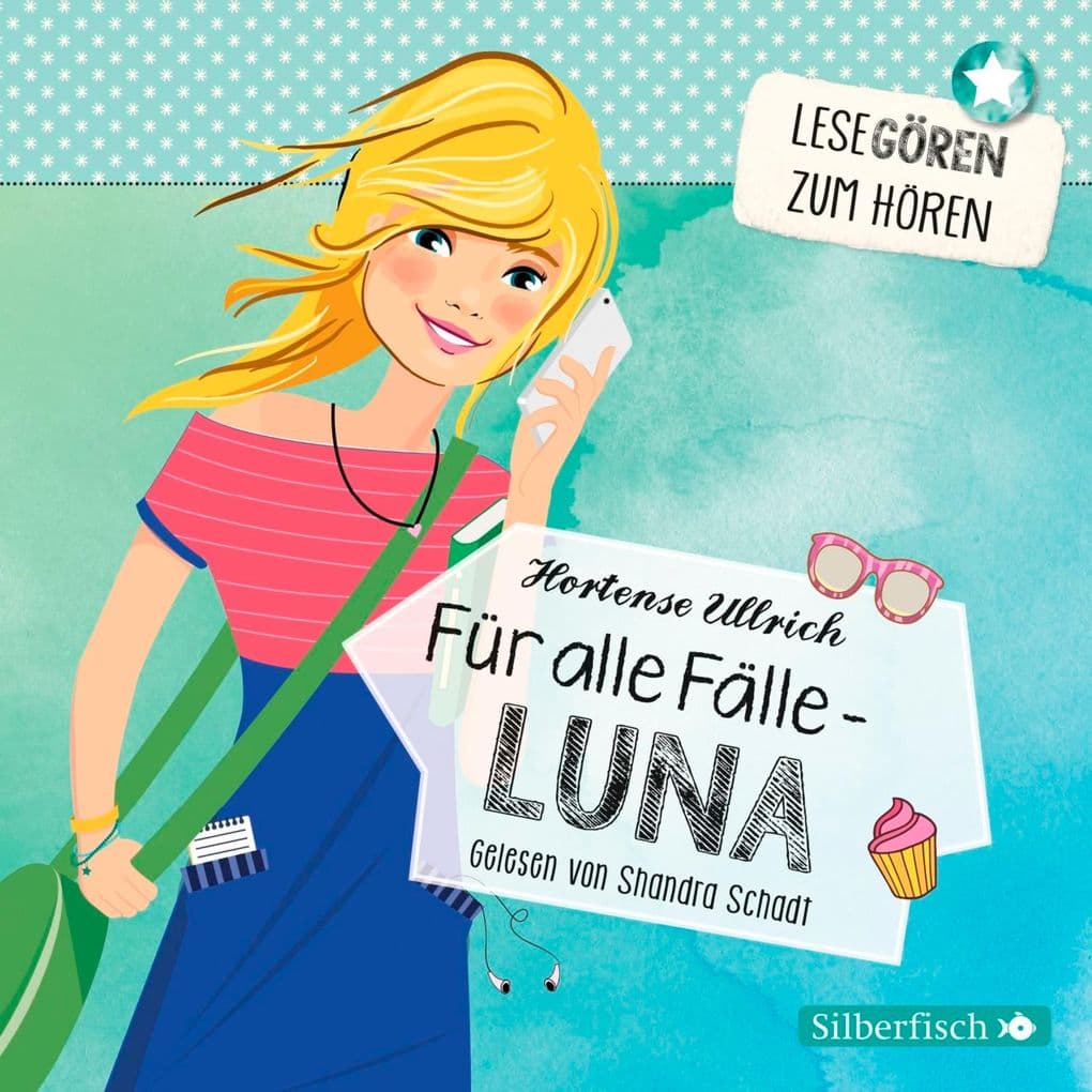 Für alle Fälle Luna (Lesegören zum Hören )