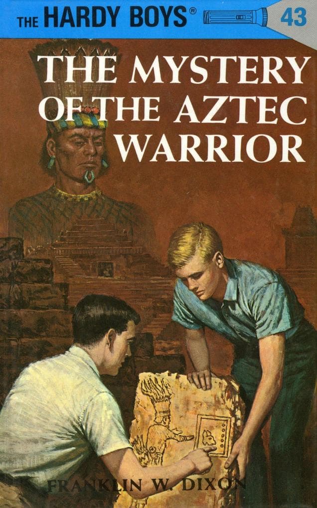 Hardy Boys 43: The Mystery of the Aztec Warrior