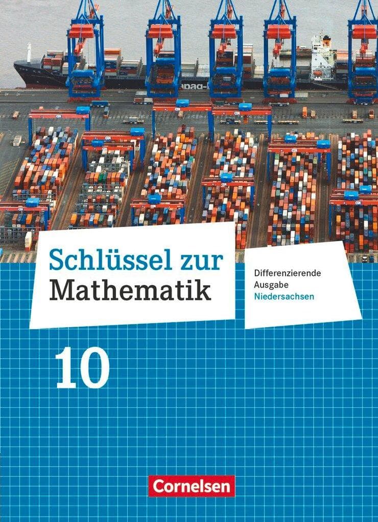 Schlüssel zur Mathematik 10. Schuljahr. Schülerbuch Differenzierende Ausgabe Niedersachsen