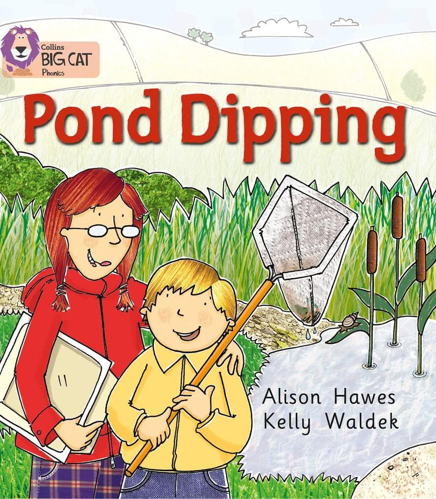 BIG CAT PHONICS - POND DIP
