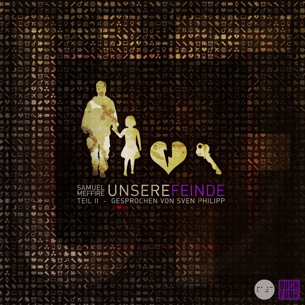 Unsere Feinde - Teil 2