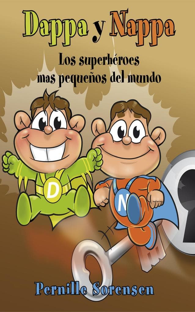 Dappa y Nappa - Los superhéroes mas pequeños del mundo