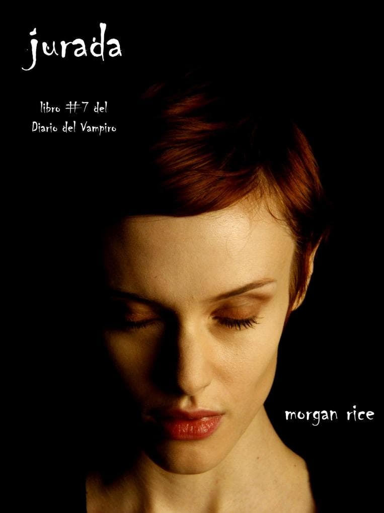 Jurada (Libro #7 del Diario del Vampiro)