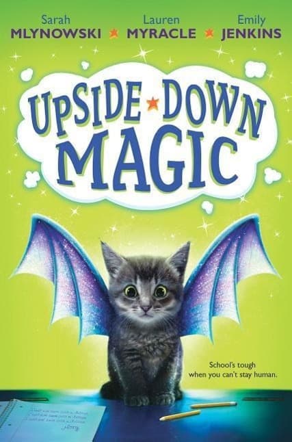 Upside-Down Magic (Upside-Down Magic #1) (Audio Library Edition), 1