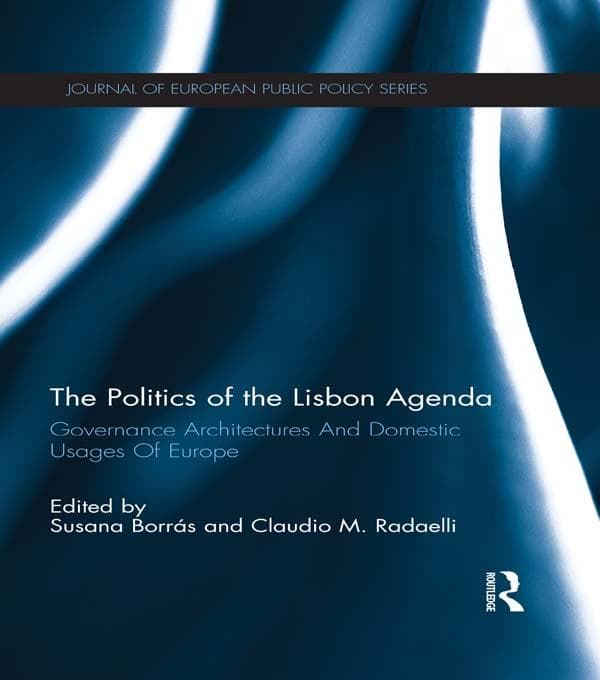 The Politics of the Lisbon Agenda
