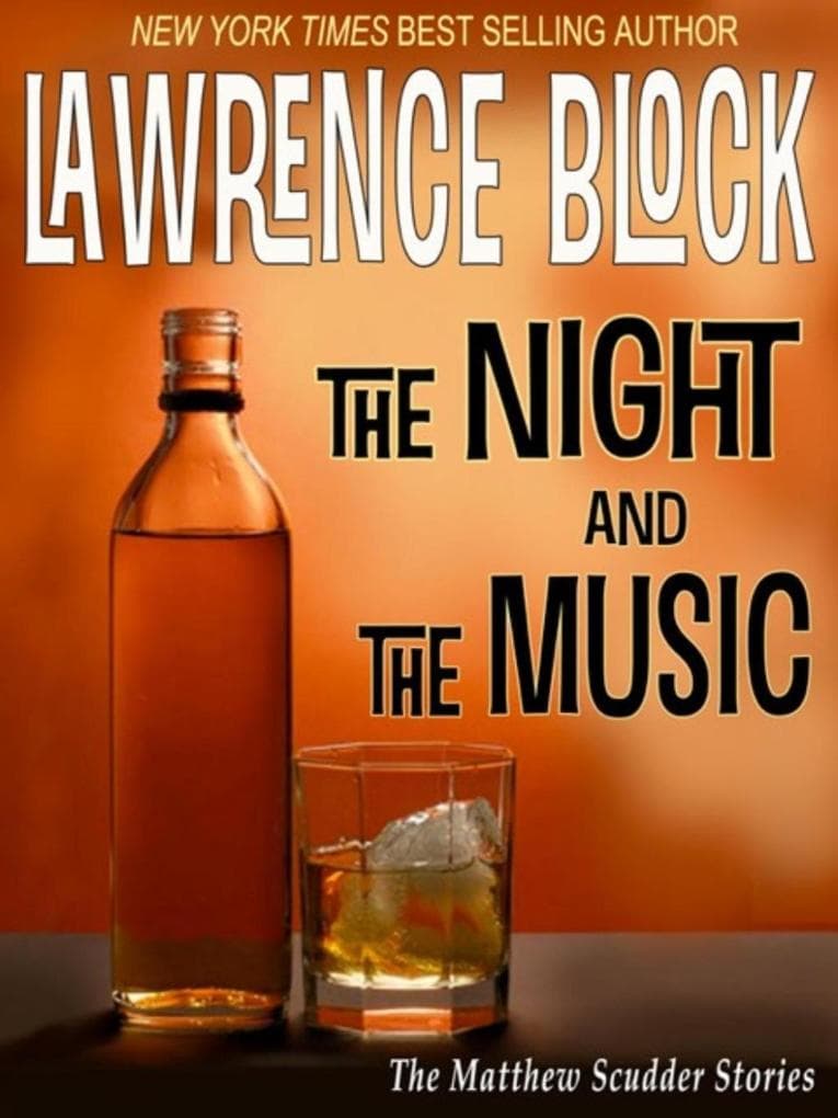 The Night and the Music (Matthew Scudder, #18)