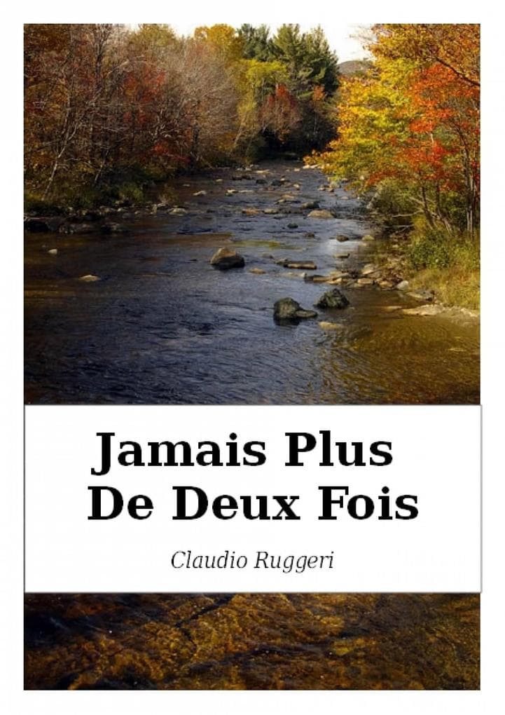 Jamais Plus De Deux Fois