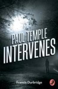 Paul Temple Intervenes