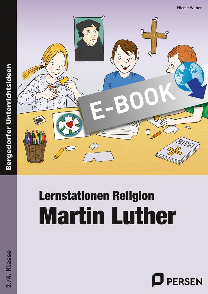 Lernstationen Religion: Martin Luther