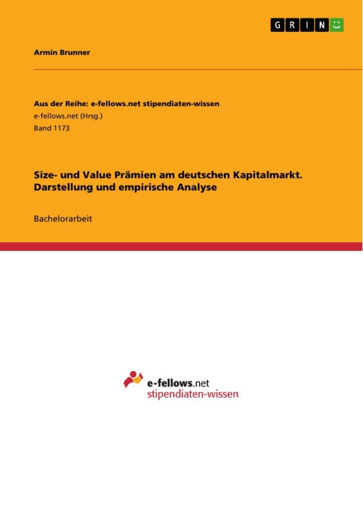 Size- und Value Prämien am deutschen Kapitalmarkt. Darstellung und empirische Analyse