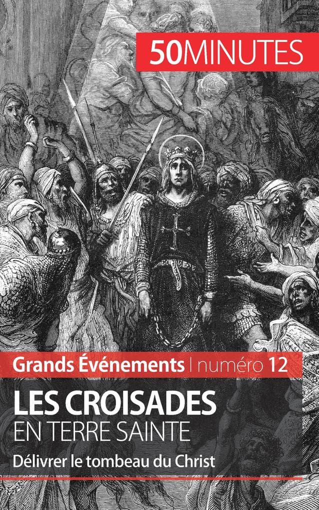 Les croisades en Terre sainte