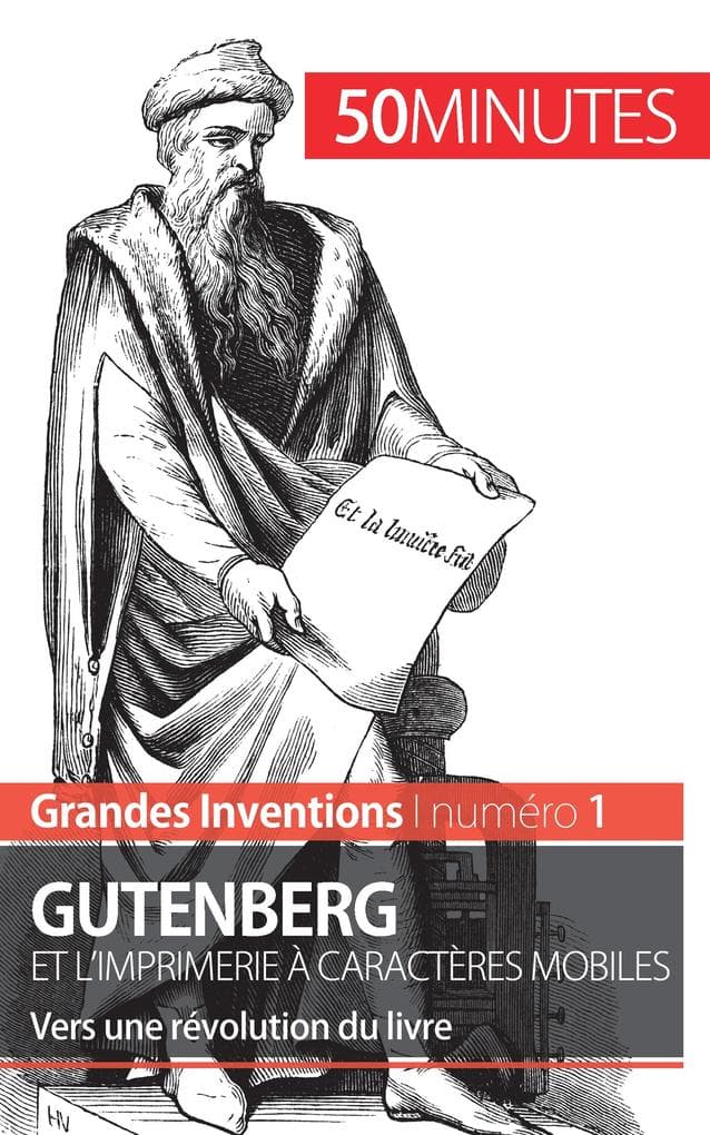 Gutenberg et l'imprimerie à caractères mobiles