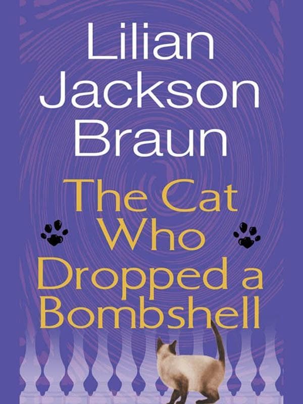 The Cat Who Dropped a Bombshell