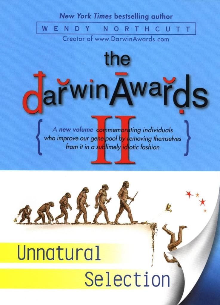 The Darwin Awards II