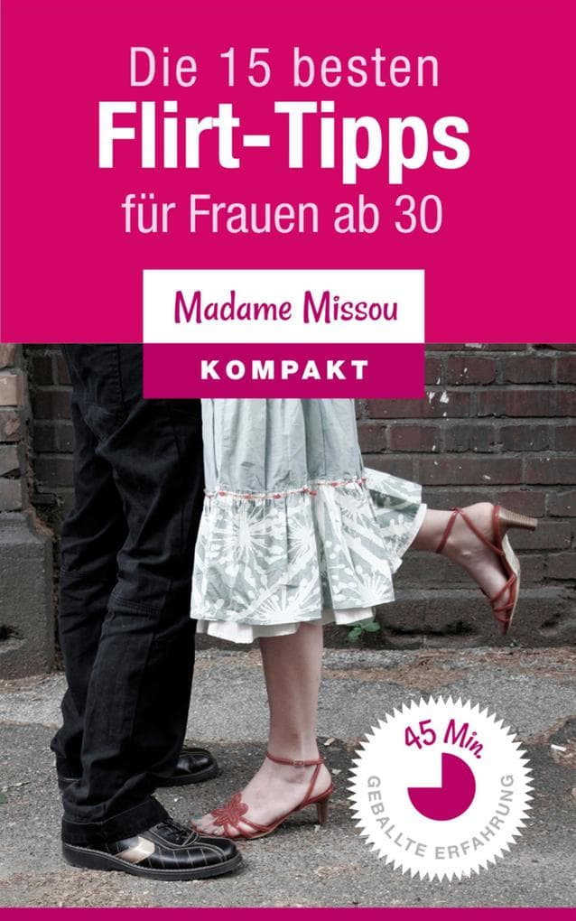 Die 15 besten Flirt-Tipps für Frauen ab 30