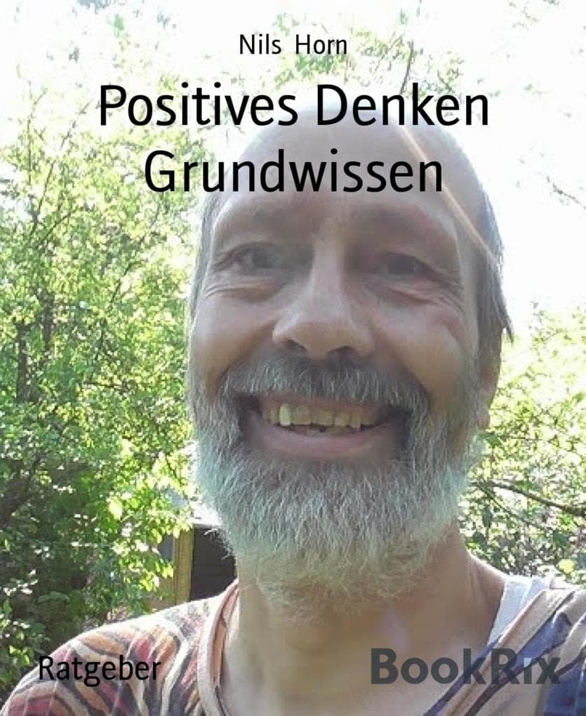 Positives Denken Grundwissen