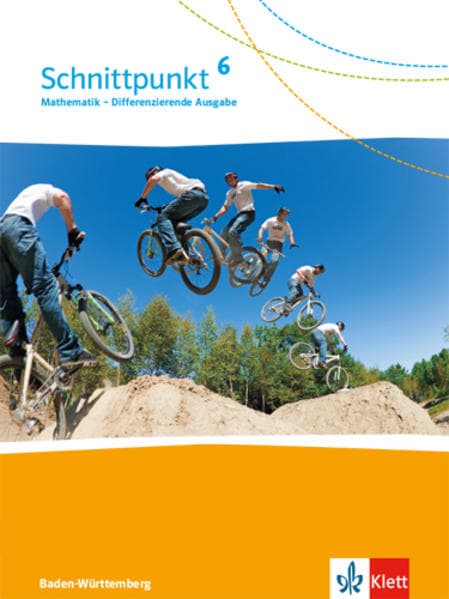 Schnittpunkt Mathematik - Differenzierende Ausgabe für Baden-Württemberg. Schülerbuch 6. Schuljahr