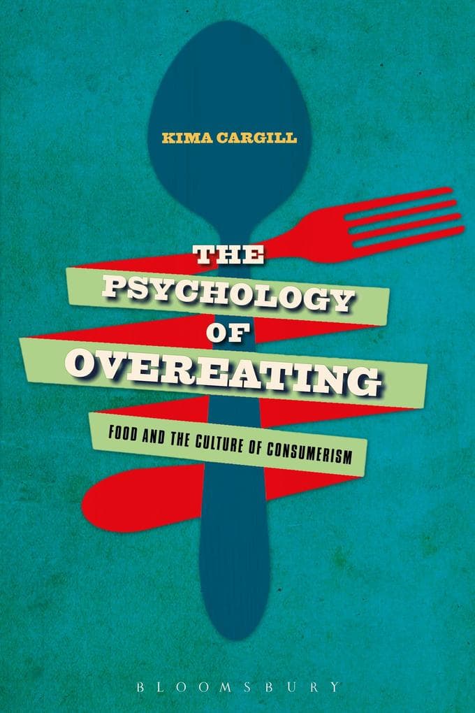 The Psychology of Overeating