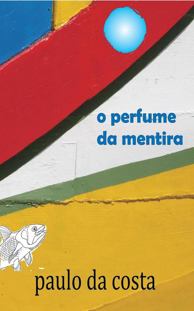 O Perfume da Mentira