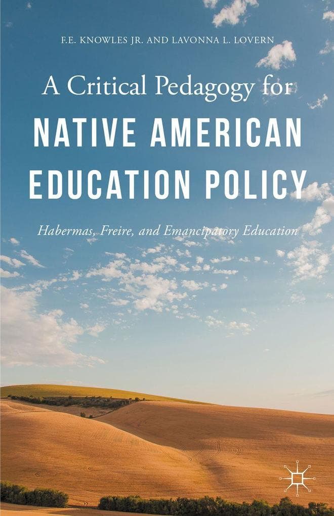 A Critical Pedagogy for Native American Education Policy