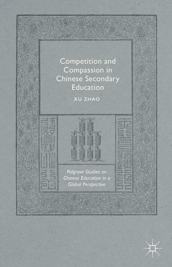 Competition and Compassion in Chinese Secondary Education