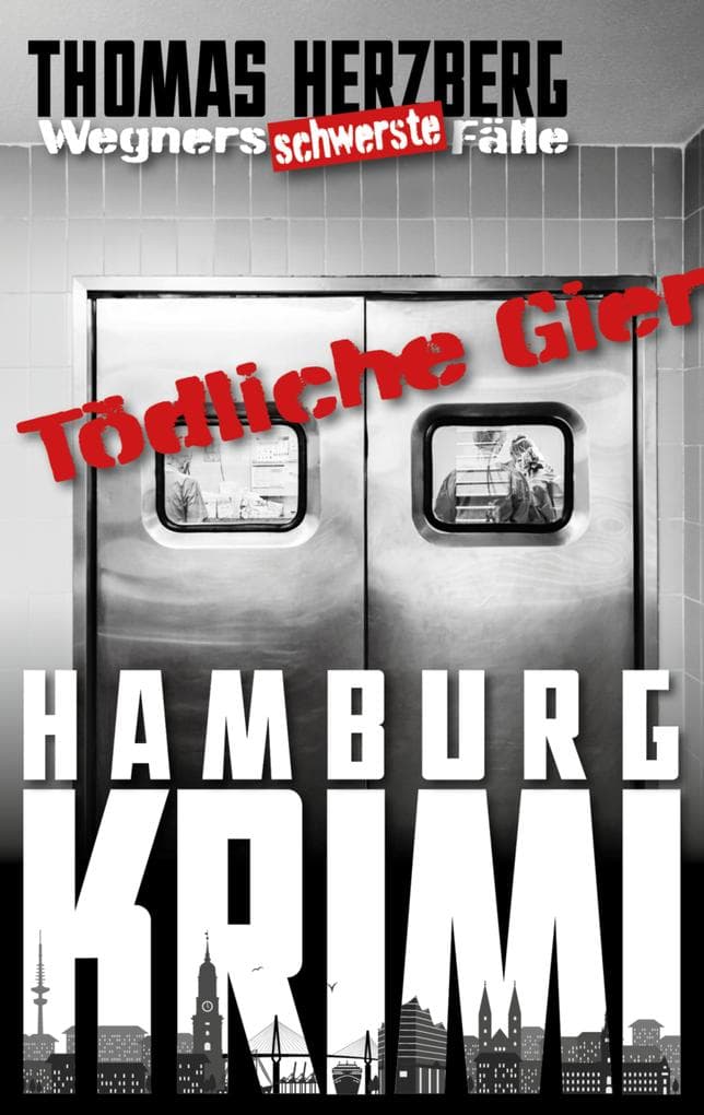 Tödliche Gier: Wegners schwerste Fälle (8. Teil)