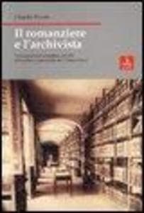Il romanziere e l'archivista. Da un processo veneziano del Seicento all'anonimo manoscritto dei Promessi sposi