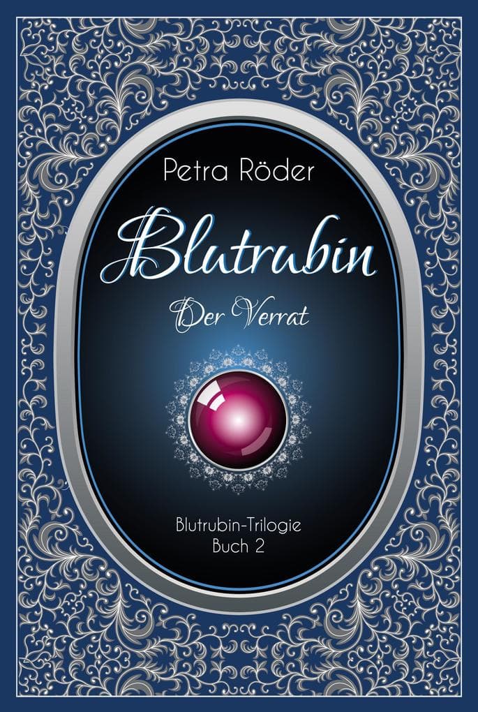 Blutrubin Trilogie - Der Verrat / Band 2 (Vampir-Roman)