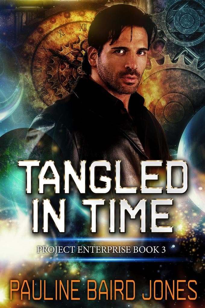 Tangled in Time (Project Enterprise, #3)