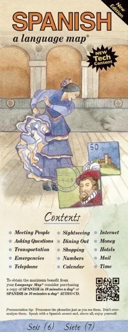 Spanish a Language Map: Quick Reference Phrase Guide for Beginning and Advanced Use. Words and Phrases in English, Spanish, and Phonetics for