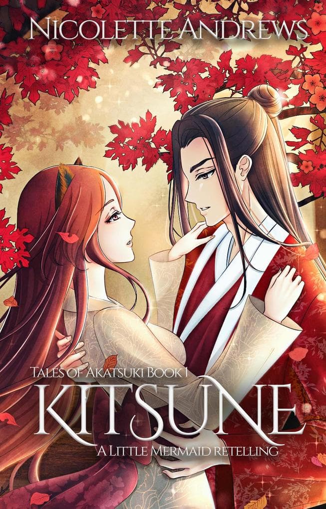 Kitsune: A Little Mermaid Retelling (Tales of Akatsuki, #1)
