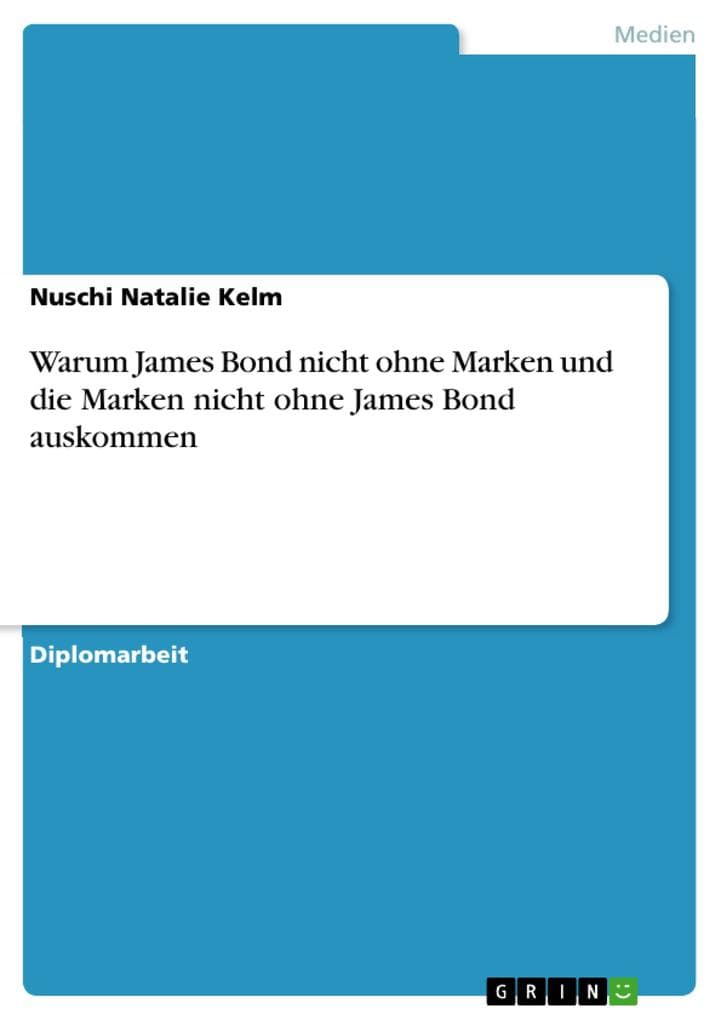 Warum James Bond nicht ohne Marken und die Marken nicht ohne James Bond auskommen