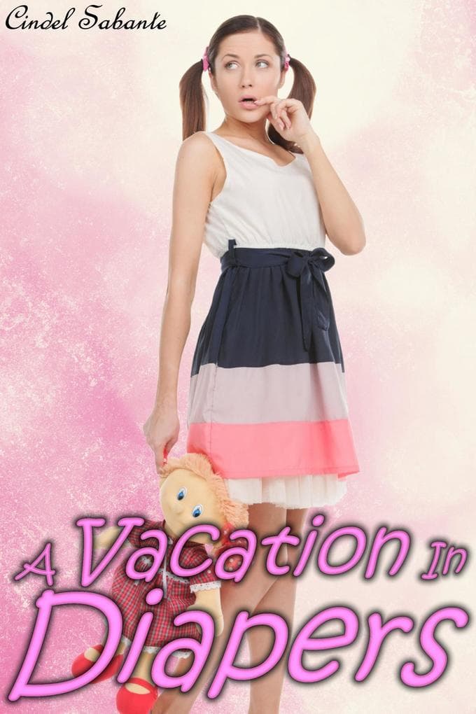 A Vacation in Diapers (Annabelle's Wet Ride, #2)