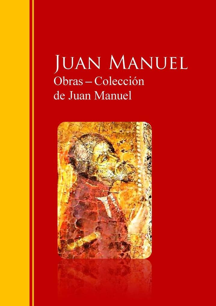 Obras - Colección de Juan Manuel: El Conde Lucanor