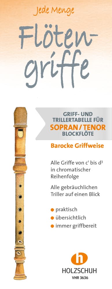 Jede Menge Flötengriffe - Sopran/Tenor (Barocke Griffweise)