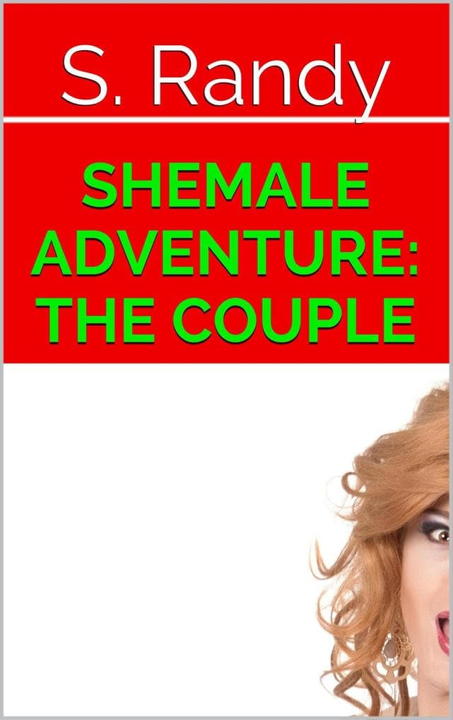 Shemale Adventure: The Couple