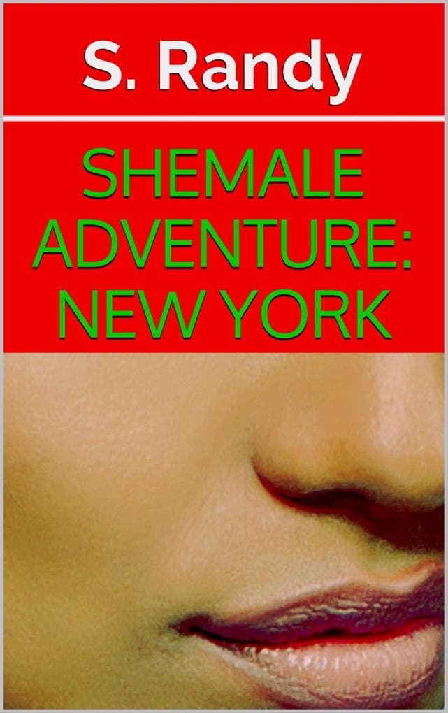 Shemale Adventure: New York