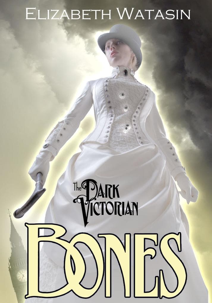 The Dark Victorian: Bones