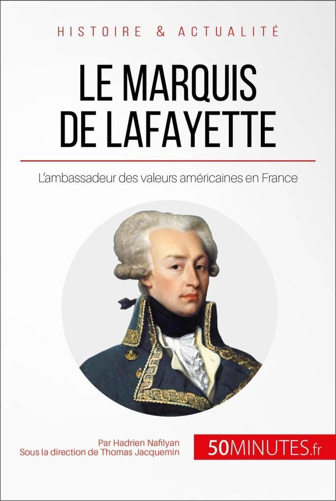 Le marquis de Lafayette