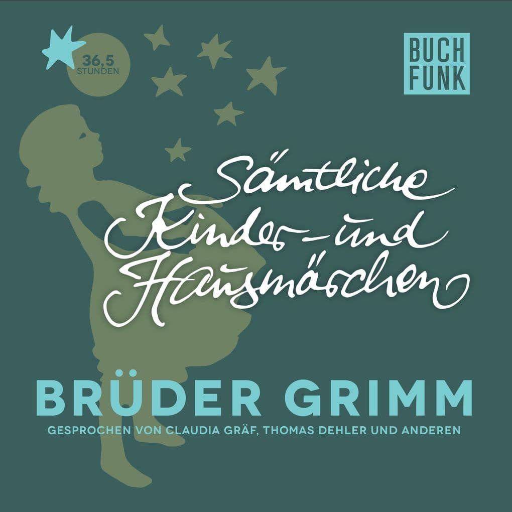 Sämtliche Kinder- und Hausmärchen