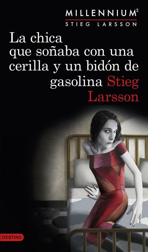 Millennium 2. La chica que soñaba con una cerilla y un bidón de gasolina